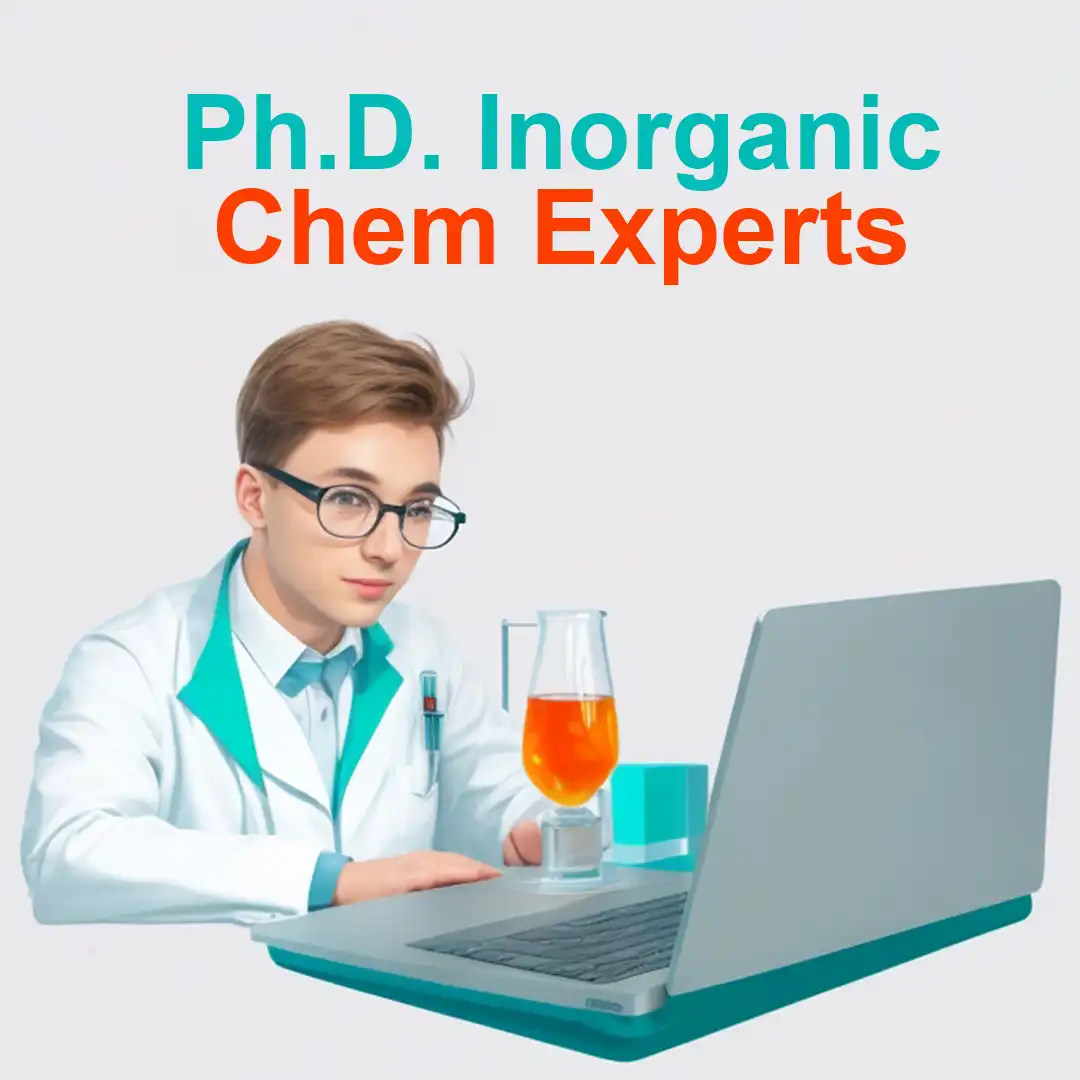 Hire Our Ph.D. Qualified Inorganic Chemistry Assignment Experts